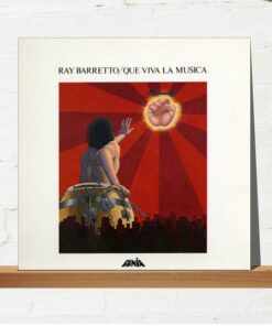 Ray Barretto – Que Viva La Musica